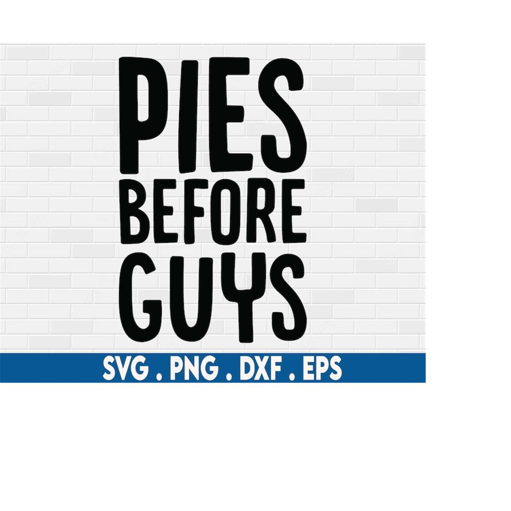MR-6102023211045-pies-before-guys-svg-thanksgiving-svg-pumpkin-svg-sweet-image-1.jpg