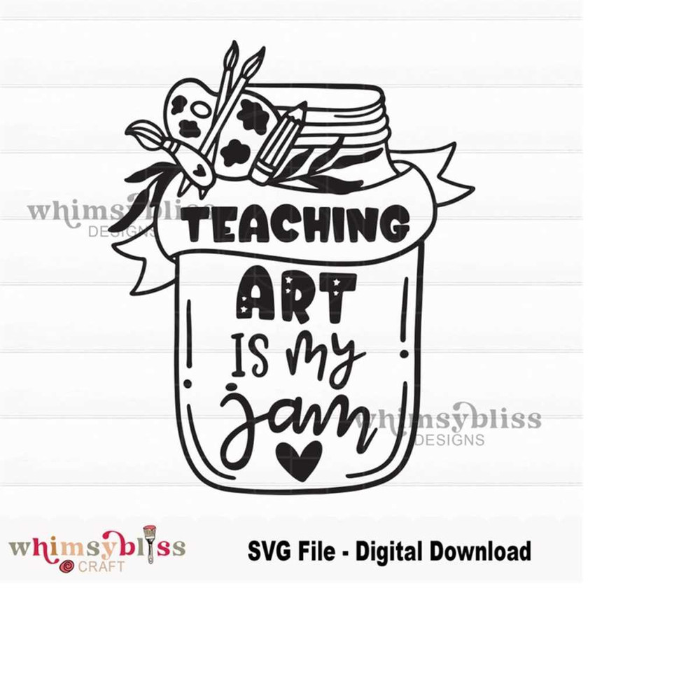 MR-6102023211442-teaching-art-is-my-jam-svg-file-digital-download-only-image-1.jpg