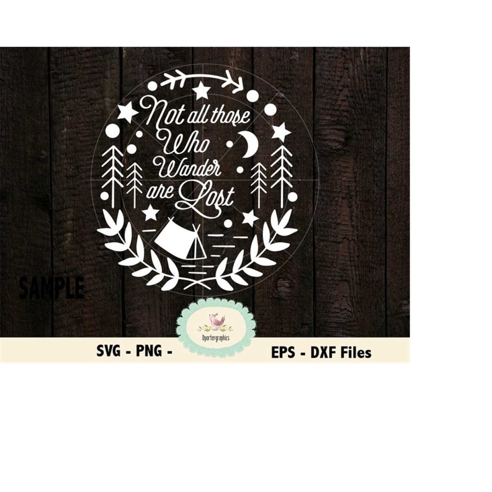 MR-6102023211625-not-all-those-who-wander-are-lost-svg-cameo-cricut-cut-file-image-1.jpg