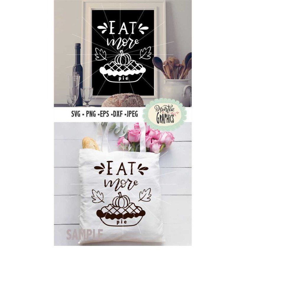 MR-6102023212829-eat-more-pie-svg-png-cameo-cricut-cut-files-chalkboard-image-1.jpg
