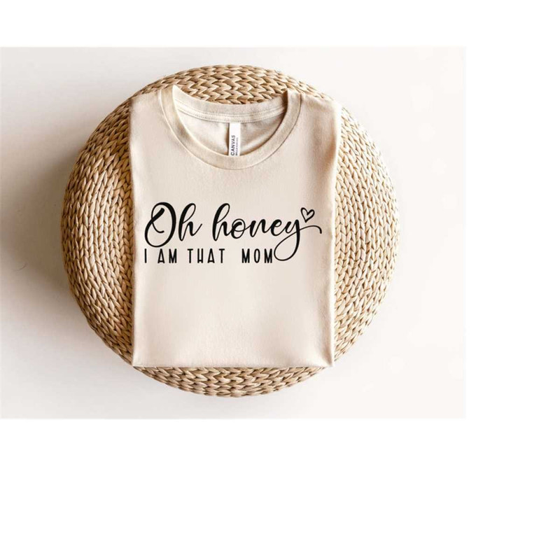 MR-6102023212835-oh-honey-i-am-that-mom-svg-png-funny-mom-saying-svg-mom-life-image-1.jpg