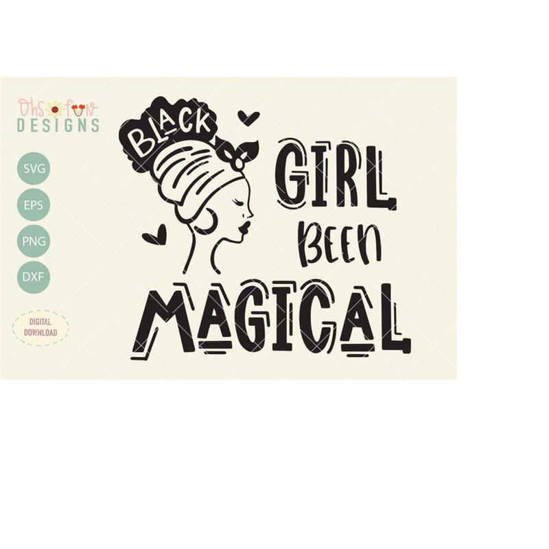 MR-6102023212831-black-girl-been-magical-svg-file-digital-download-only-image-1.jpg