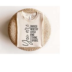 you are enough svg png, you are worthy svg, inspirational svg, positive quote svg, worthy svg, mental health svg, motiva