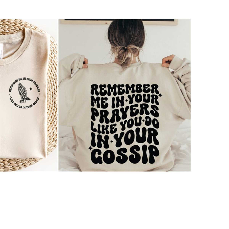MR-6102023214112-remember-me-in-your-prayers-like-you-do-in-your-gossip-svg-image-1.jpg