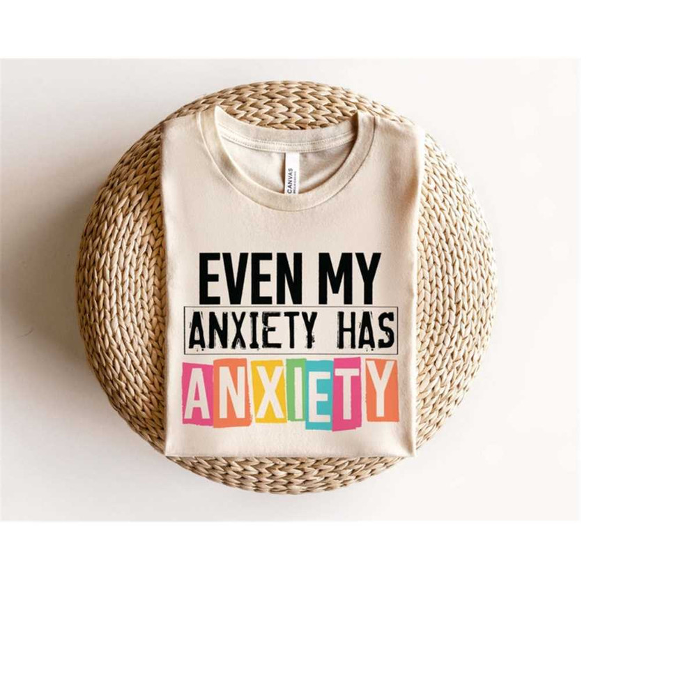 MR-6102023214743-even-my-anxiety-has-anxiety-svg-probably-anxious-svg-funny-image-1.jpg