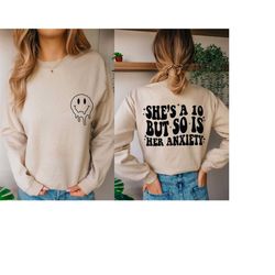 shes a 10 but so is her anxiety svg png, shes a ten but so is her anxiety svg, adult humor svg, anxiety svg, mental heal