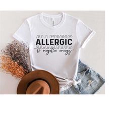 allergic to negative energy svg png, all good days svg, positive vibes svg, motivational svg, inspirational quote svg, c