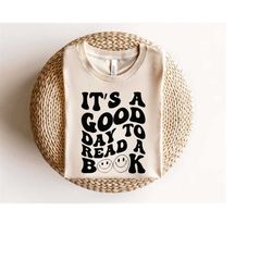 its a good day to read a book svg, books svg, book lover svg, reading book svg, literary shirt svg, bookish svg, reading