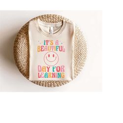its a beautiful day to learn svg, beautiful day of learning svg, teacher svg, teacher gift svg, teacher quote svg, teach
