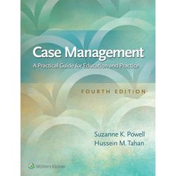 Case Management: A Practical Guide for Education and Practice 4th Edition