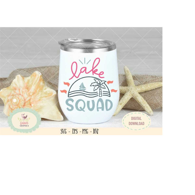 MR-610202322855-lake-squad-svg-png-cameo-cricut-cut-files-beach-quote-svg-image-1.jpg