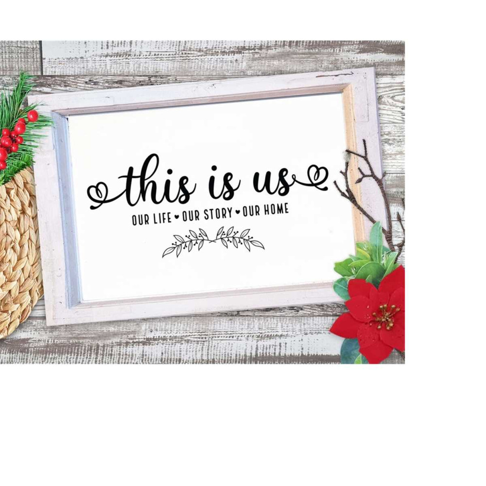 MR-6102023221230-this-is-us-our-life-our-story-our-home-svg-family-svg-image-1.jpg