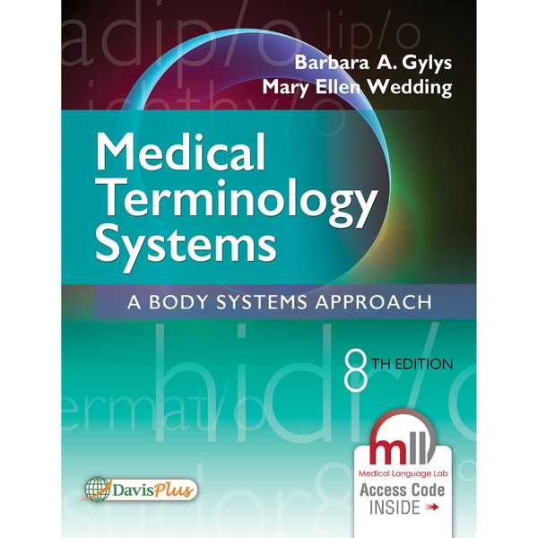 Medical Terminology Systems A Body Systems Approach 8th Edit - Inspire ...