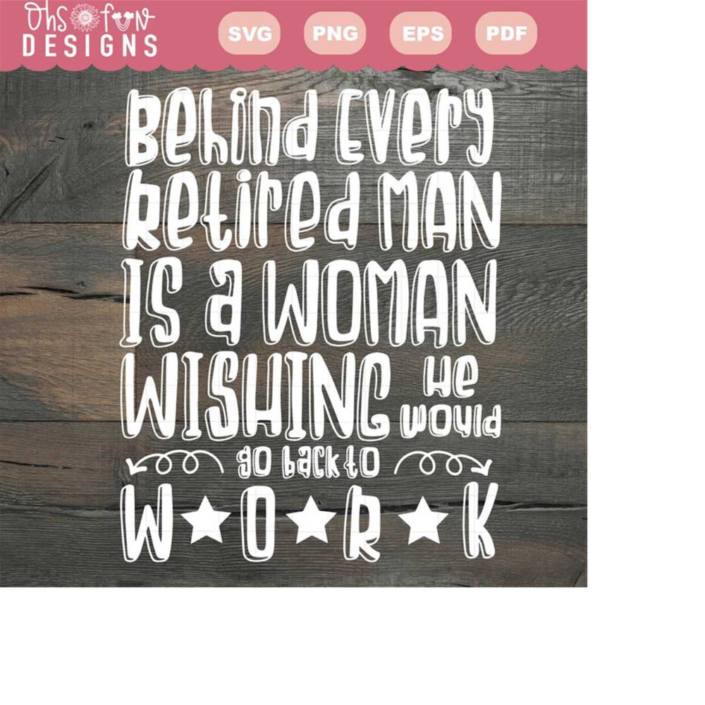 MR-6102023222625-retired-man-funny-quote-svg-digital-download-only-behind-image-1.jpg