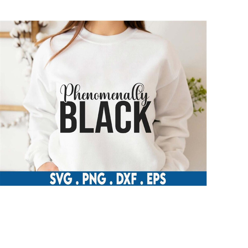 MR-6102023222854-phenomenally-black-svg-melanin-svg-black-queen-svg-black-image-1.jpg