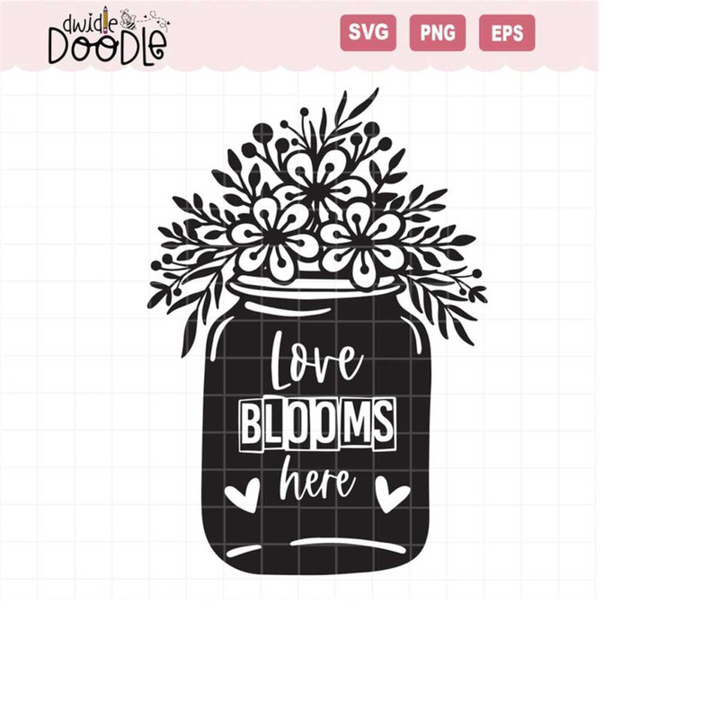 MR-6102023223022-love-blooms-here-farmhouse-svg-digital-download-only-mason-image-1.jpg
