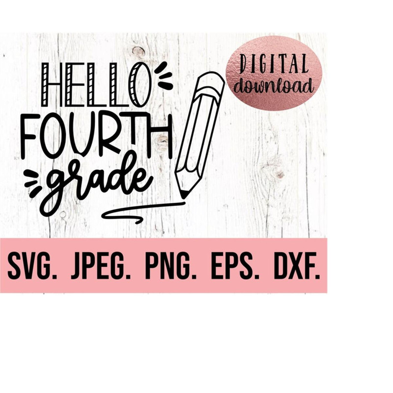 MR-6102023223755-hello-fourth-grade-svg-hello-grade-4-instant-download-image-1.jpg