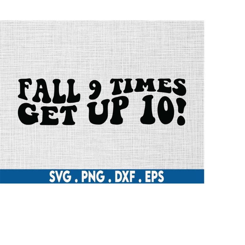 MR-6102023224317-fall-9-times-svghustle-svg-workout-svg-grind-svg-image-1.jpg