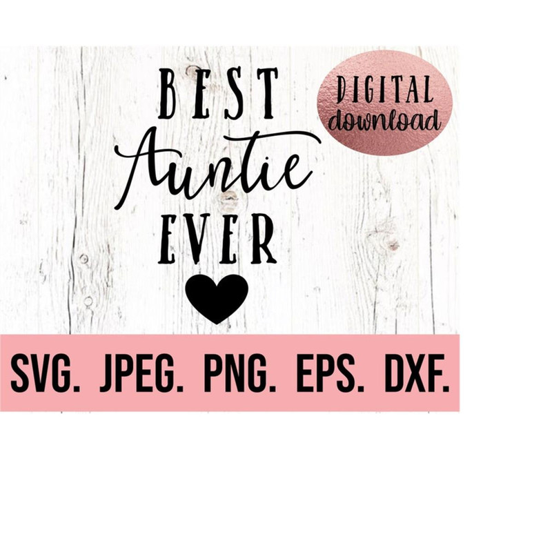 MR-6102023224640-best-auntie-ever-svg-auntie-svg-aunt-tshirt-design-image-1.jpg
