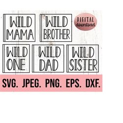 wild mama dad svg - wild one svg - family wild birthday shirt svg - instant download - cricut cut file - 1st birthday fa
