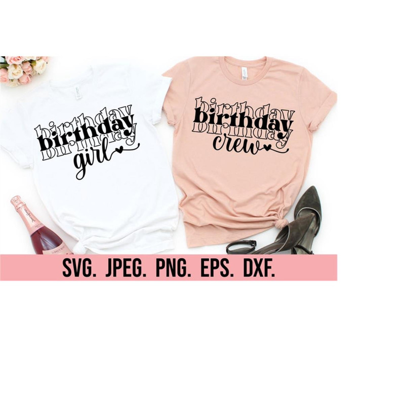 MR-6102023225753-birthday-girl-svg-birthday-crew-svg-30th-birthday-40th-image-1.jpg