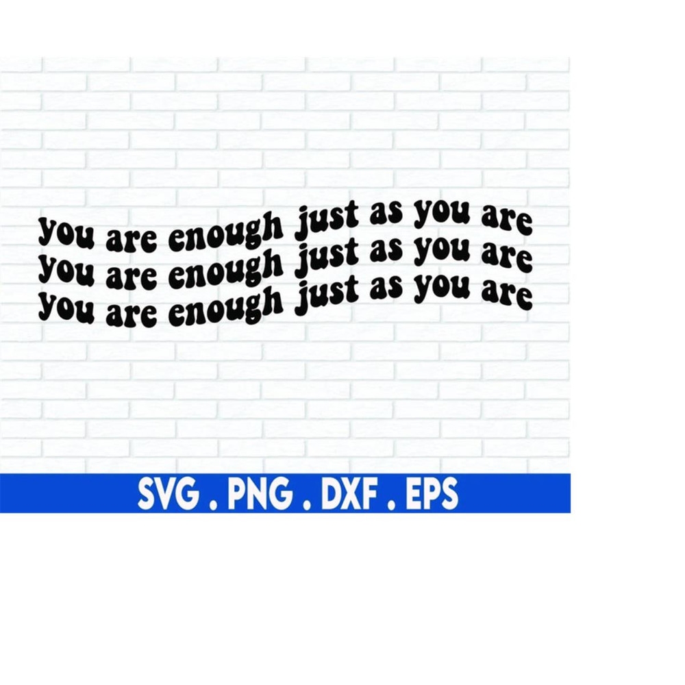 MR-610202323116-you-are-enough-just-as-you-are-svg-manifest-svg-self-love-image-1.jpg