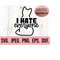 MR-610202323420-i-hate-everyone-svg-cat-mom-digital-download-cricut-cut-image-1.jpg