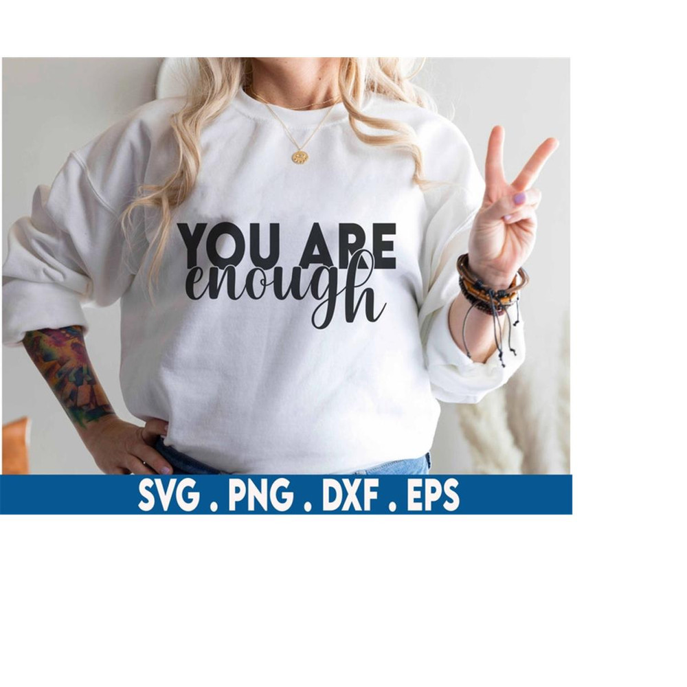 MR-6102023231051-you-are-enough-svg-positive-quote-svg-mental-health-svg-image-1.jpg