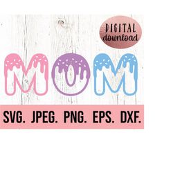 mom donut birthday svg - 1st birthday girl - donut theme digital download - mom of the birthday girl clipart - family sw