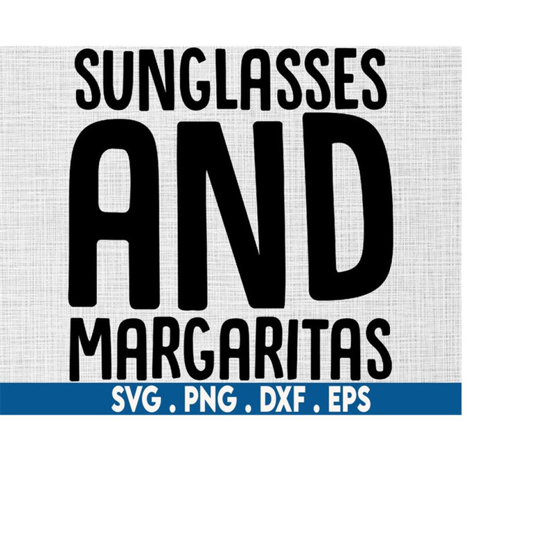 MR-6102023232014-sunglasses-and-margaritas-svg-tequila-svg-sunglasses-svg-image-1.jpg