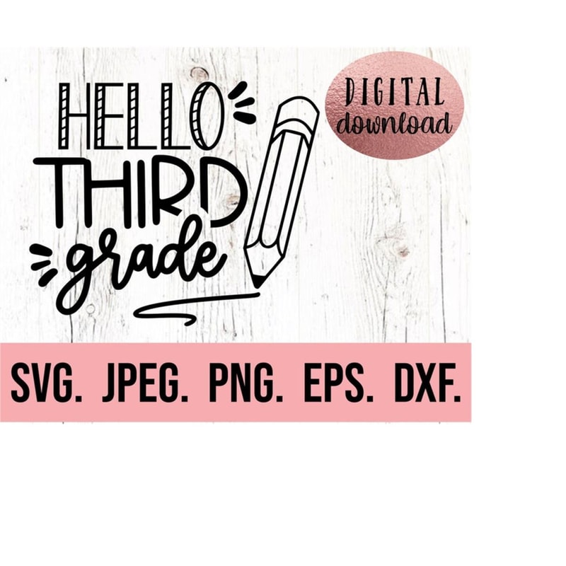 MR-6102023232133-hello-third-grade-svg-hello-grade-3-instant-download-image-1.jpg