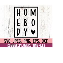homebody svg - introvert - homebody clipart - homebody png - cricut cut file - trendy mental health svg - silhouette - a