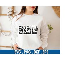 ceo of the family svg, she ceo svg, ceo mom svg, ceo svg, funny mom t-shirt svg, mom life, wavy stacked svg, boss svg, s