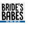 MR-6102023234324-brides-babes-svg-bachelorette-svg-bachelorette-party-image-1.jpg