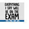 MR-71020230113-teacher-life-svg-everything-i-say-will-be-on-the-exam-svg-image-1.jpg