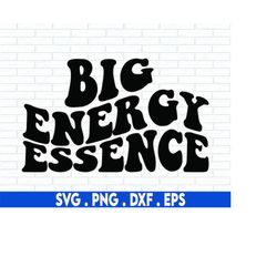 big energy essence svg, frequency svg, vibration svg, good vibes svg, spiritual svg, aligned svg, chakras svg, sage svg,