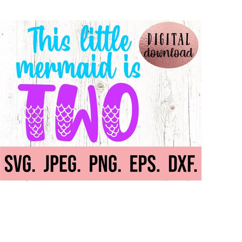 MR-710202301059-this-little-mermaid-is-two-mermaid-2nd-birthday-svg-under-image-1.jpg