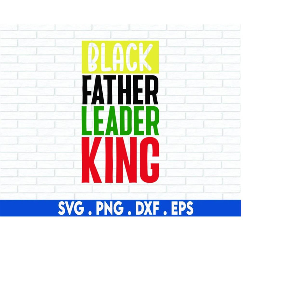MR-71020230160-black-father-leader-king-svg-fathers-day-svg-black-father-image-1.jpg