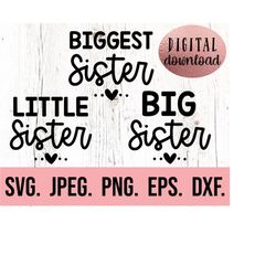 little biggest big sister svg set - sister clipart - new baby svg - sibling svg - sister bundle - cricut file - digital