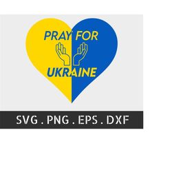 pray for ukraine svg, support ukraine, ukraine svg, ukraine flag, i stand with ukraine, pray for ukraine, world peace, s