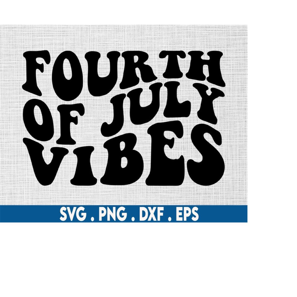 MR-710202303853-fourth-of-july-vibes-svg-independence-day-svg-fourth-of-image-1.jpg