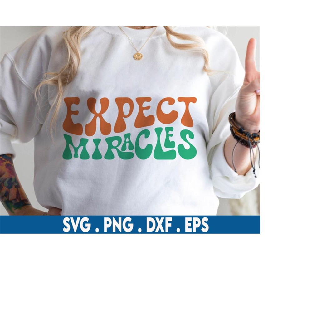 MR-710202304552-expect-miracles-svg-positive-vibes-svg-lover-svg-mom-life-image-1.jpg