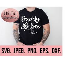 daddy bee svg - birthday bee svg - 1st birthday shirt - digital download - family birthday - bee theme svg - bee day shi