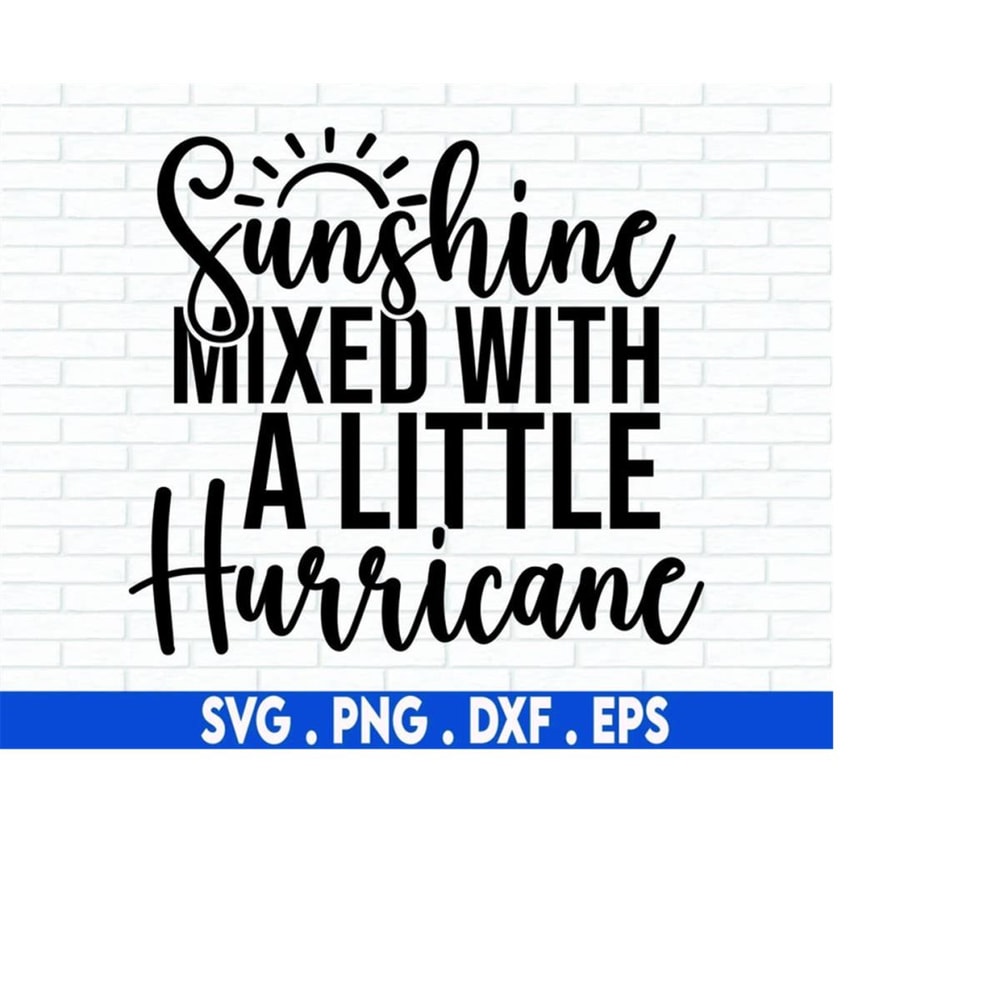 MR-71020231035-sunshine-mixed-with-a-little-hurricane-svg-sunshine-svg-image-1.jpg
