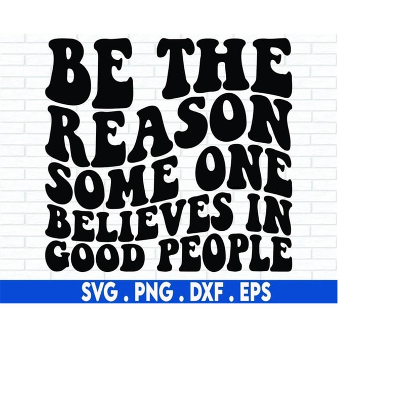 MR-71020231058-believe-in-good-people-svg-motivational-quotes-inspirational-image-1.jpg