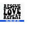 MR-710202311726-rescue-love-repeat-svg-dog-mom-svg-dog-mama-svg-rescue-mom-image-1.jpg