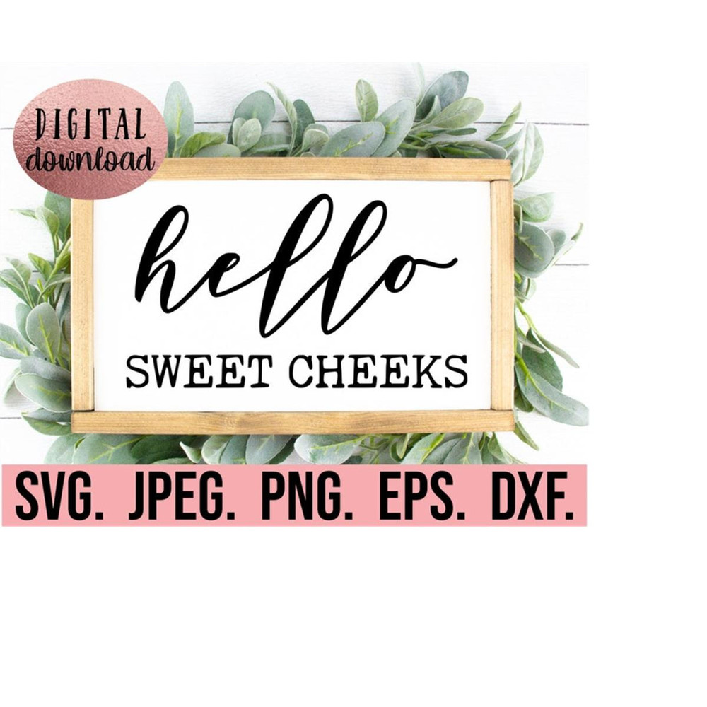MR-710202312052-hello-sweet-cheeks-svg-diy-bathroom-sign-svg-bathroom-svg-image-1.jpg