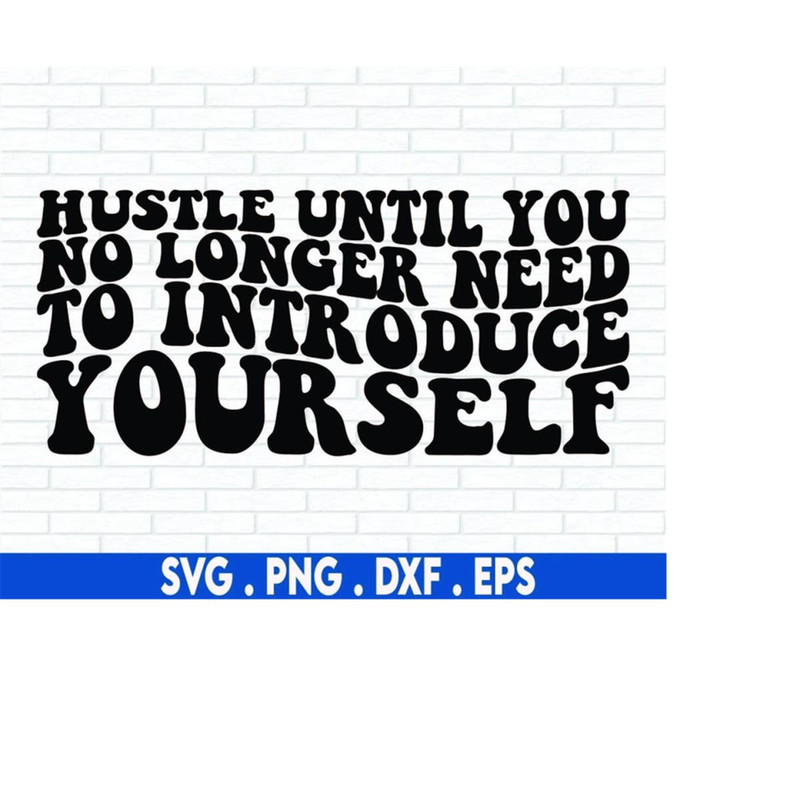 MR-710202312751-hustle-until-you-no-longer-svg-hustle-svg-hustler-svg-small-image-1.jpg