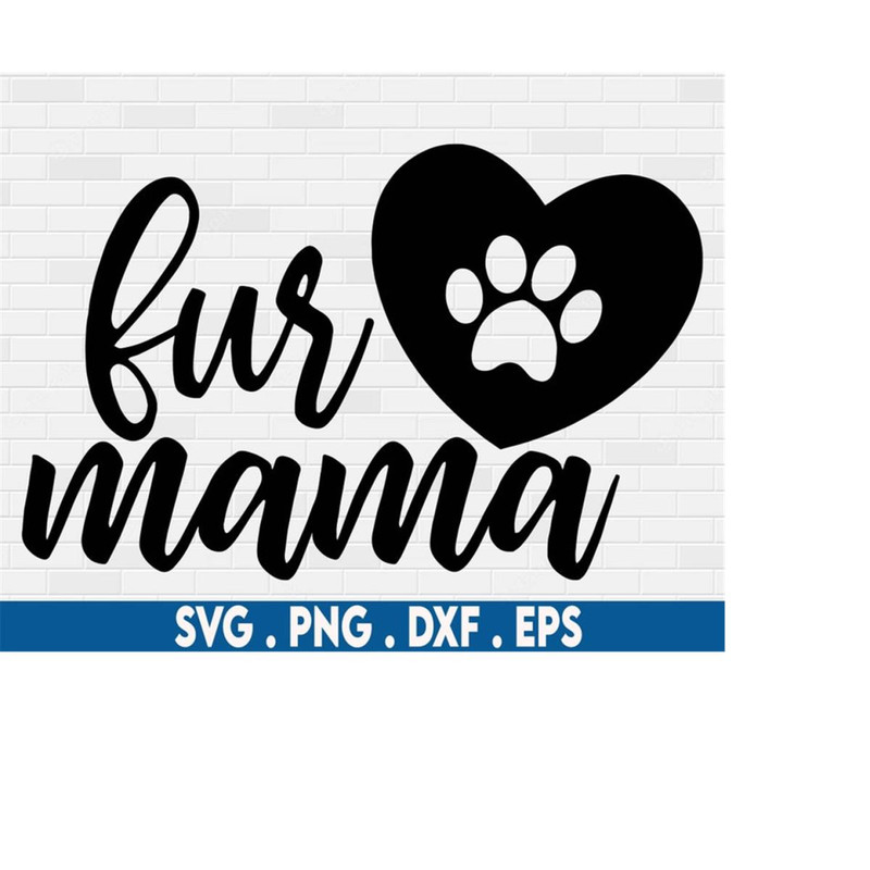 MR-710202314720-fur-mama-svg-dog-mama-svg-dog-mom-svg-dog-svg-bundle-dog-image-1.jpg