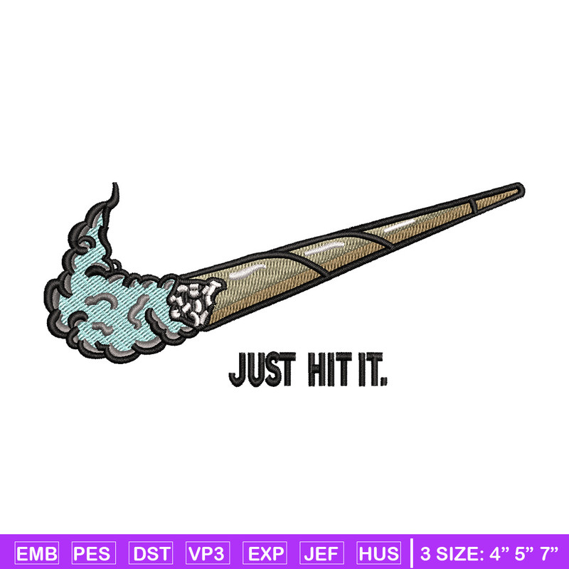 Nike just hit it embroidery design, Smoke embroidery, Nike design, Embroidery shirt, Embroidery file, Digital download.jpg
